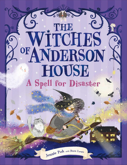 Witches of Anderson House: A Spell for Disaster