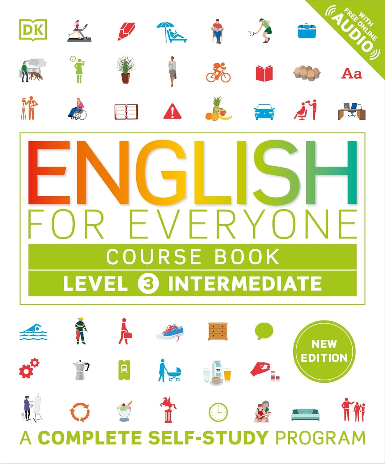 English for Everyone Course Book Level 3 Intermediate: A Complete Self-Study Program