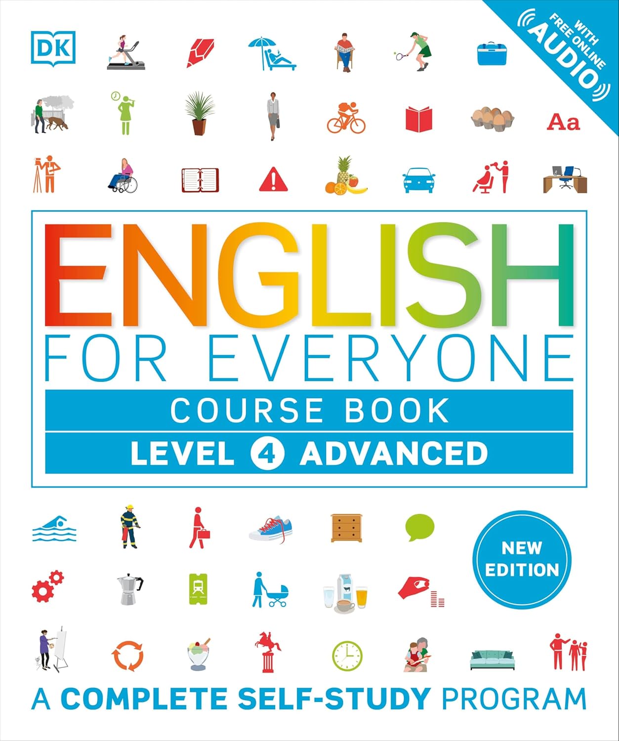 English for Everyone Course Book Level 4 Advanced: A Complete Self-Study Program
