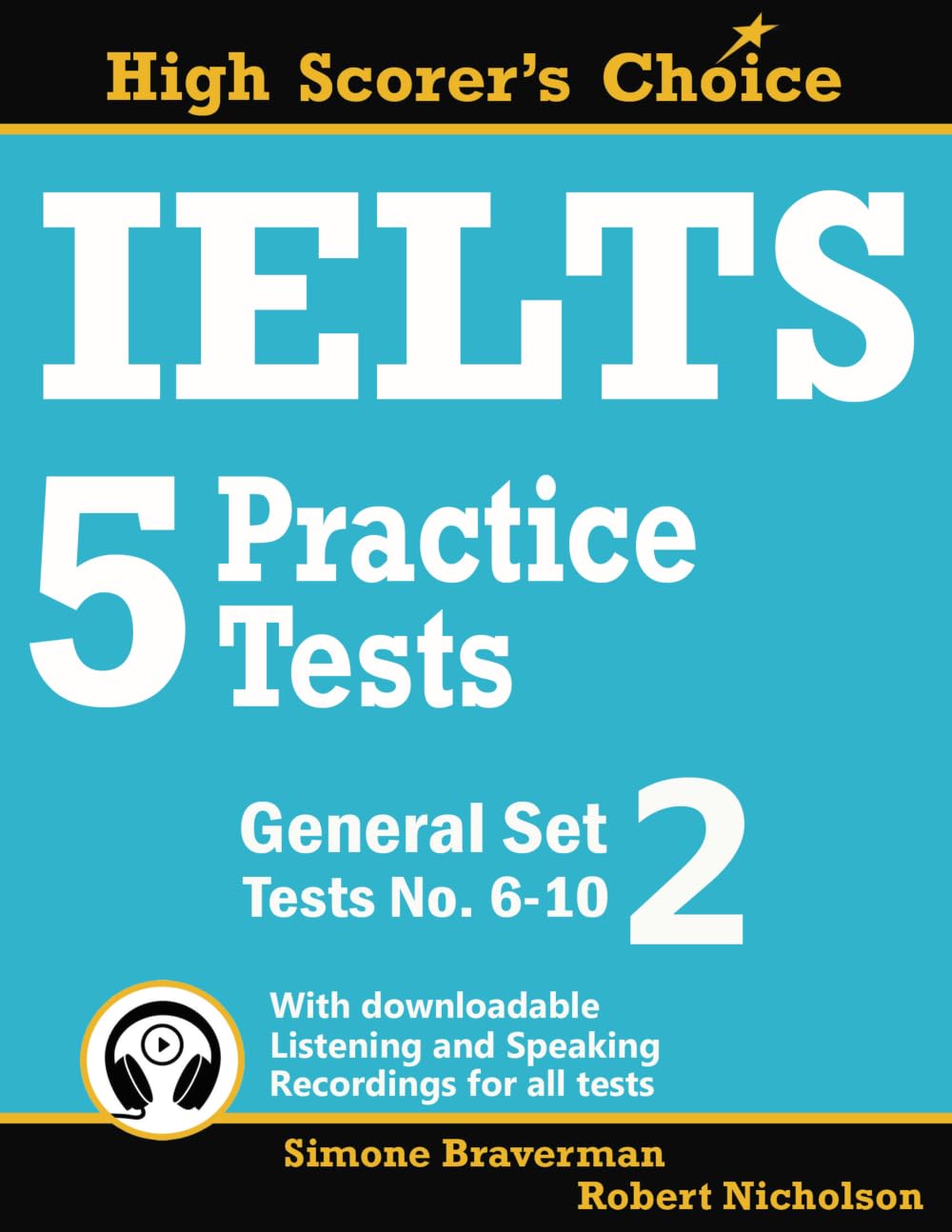 IELTS 5 Practice Tests, General Set 2: Tests No. 6-10