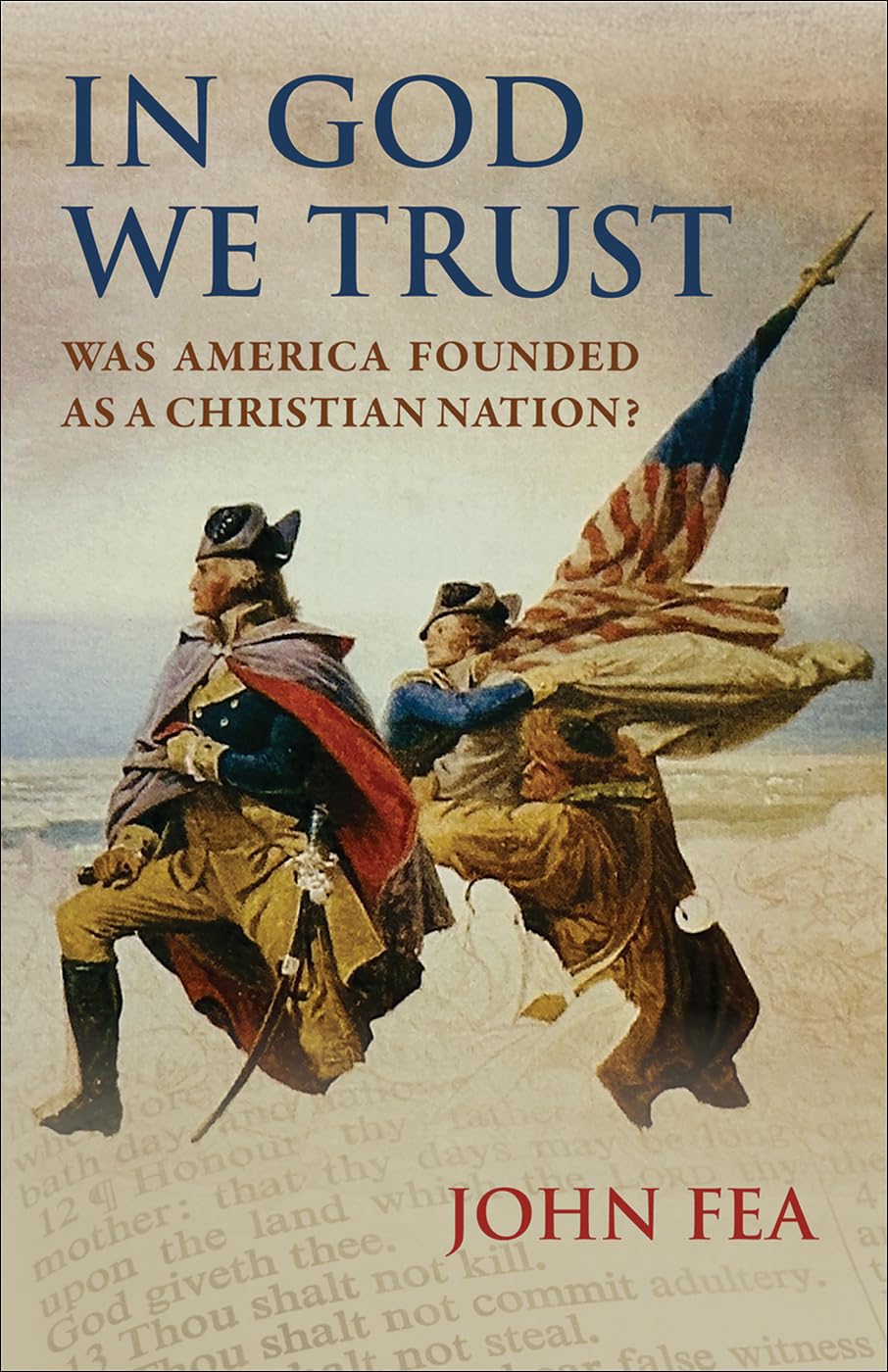 In God We Trust: Was America Founded as a Christian Nation?