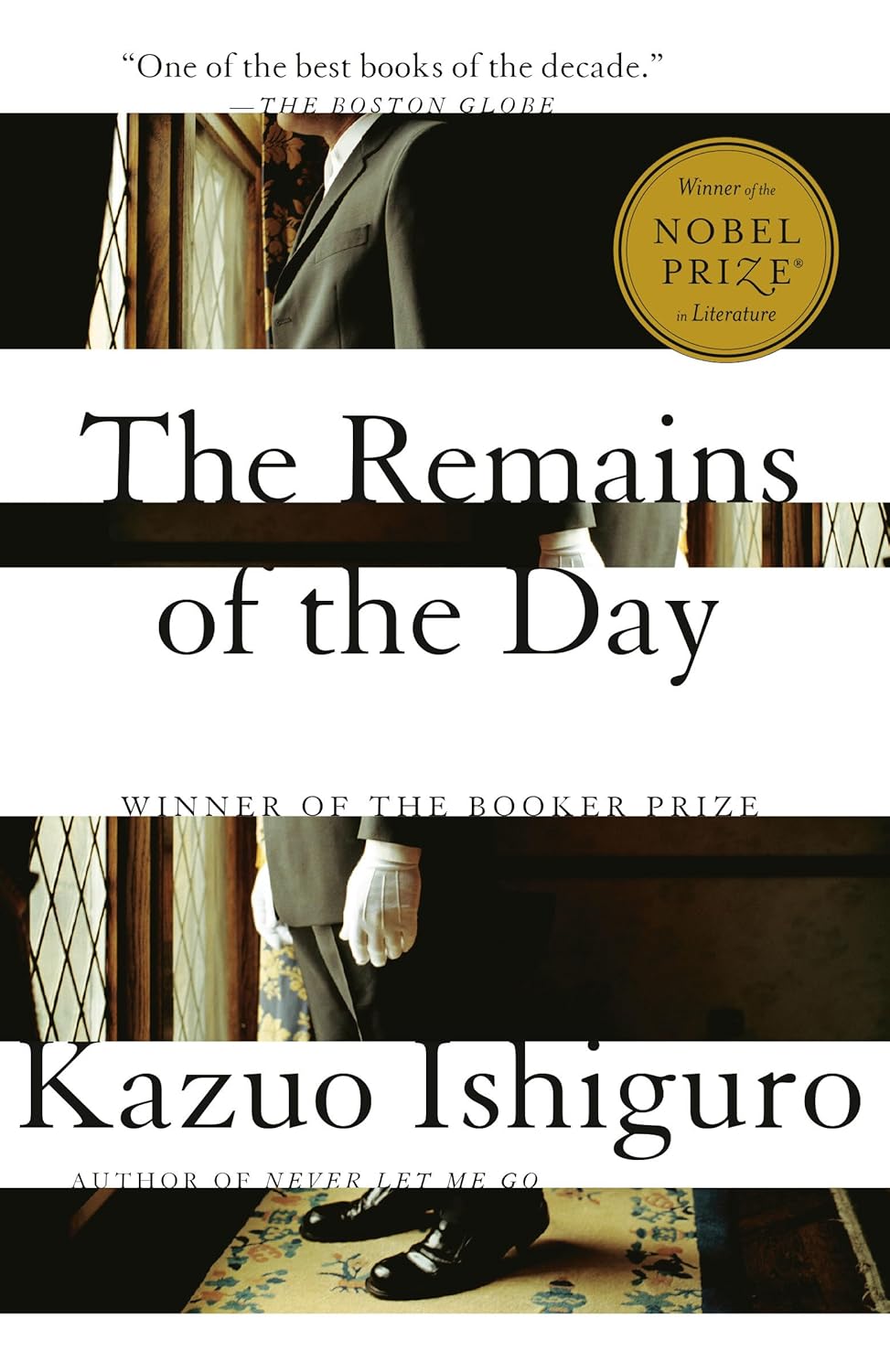 Remains of the Day: Winner of the Nobel Prize in Literature