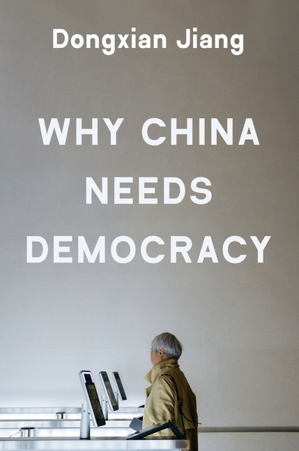 Why China Needs Democracy