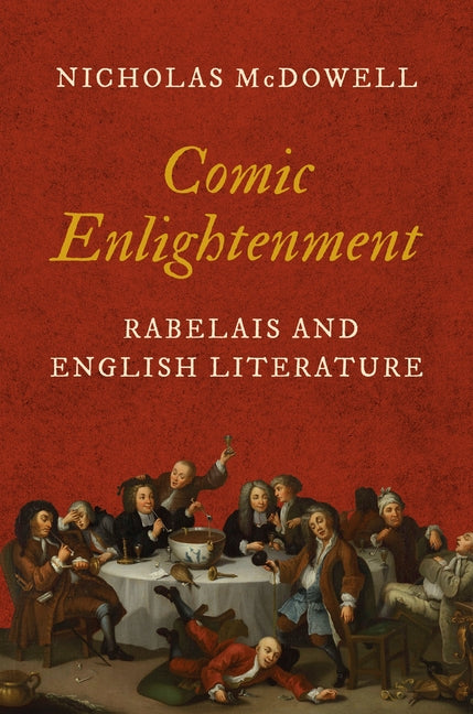 Comic Enlightenment: Rabelais and English Literature