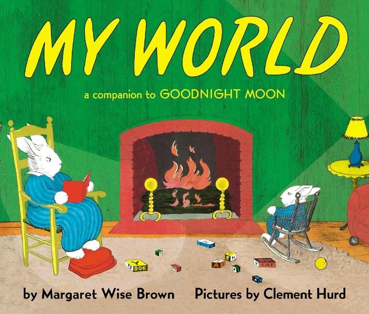 My World: A Companion to Goodnight Moon (Board-Book)