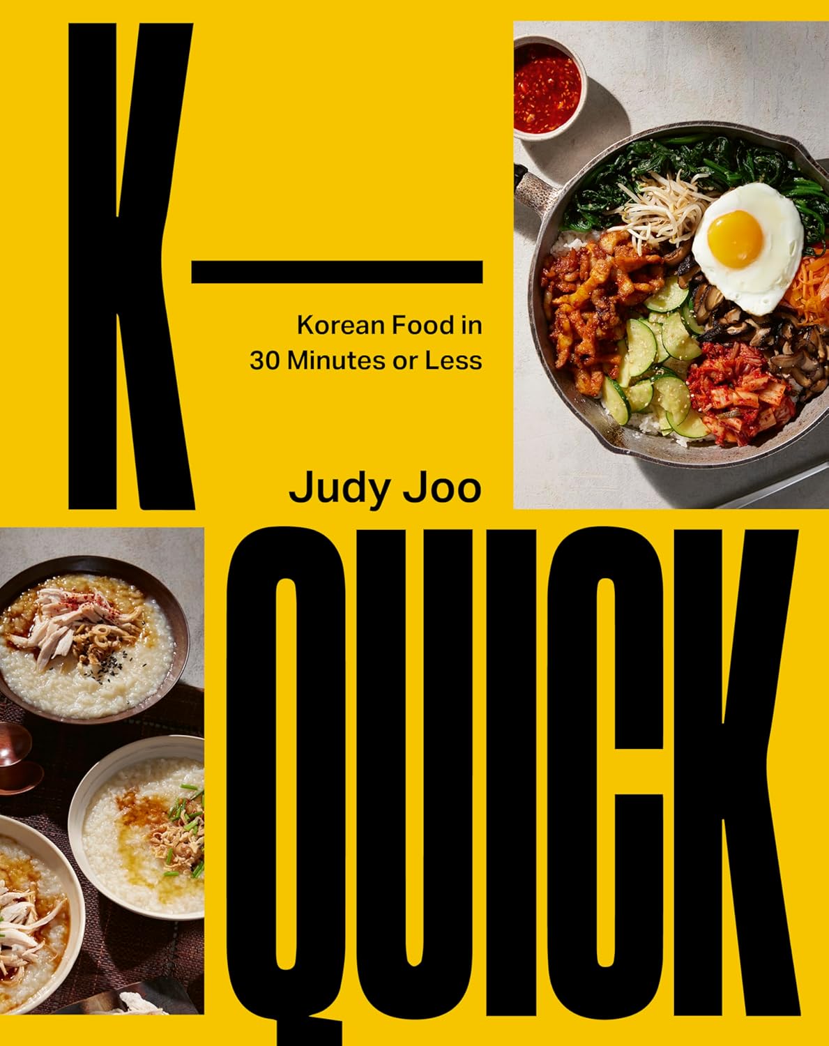 K-Quick: Korean Food in 30 Minutes or Less