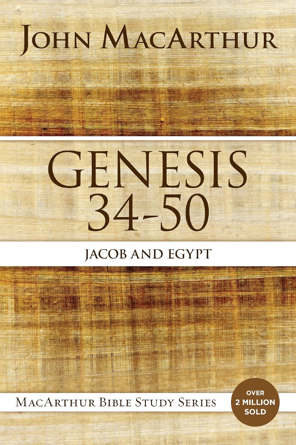 Genesis 34 to 50: Jacob and Egypt