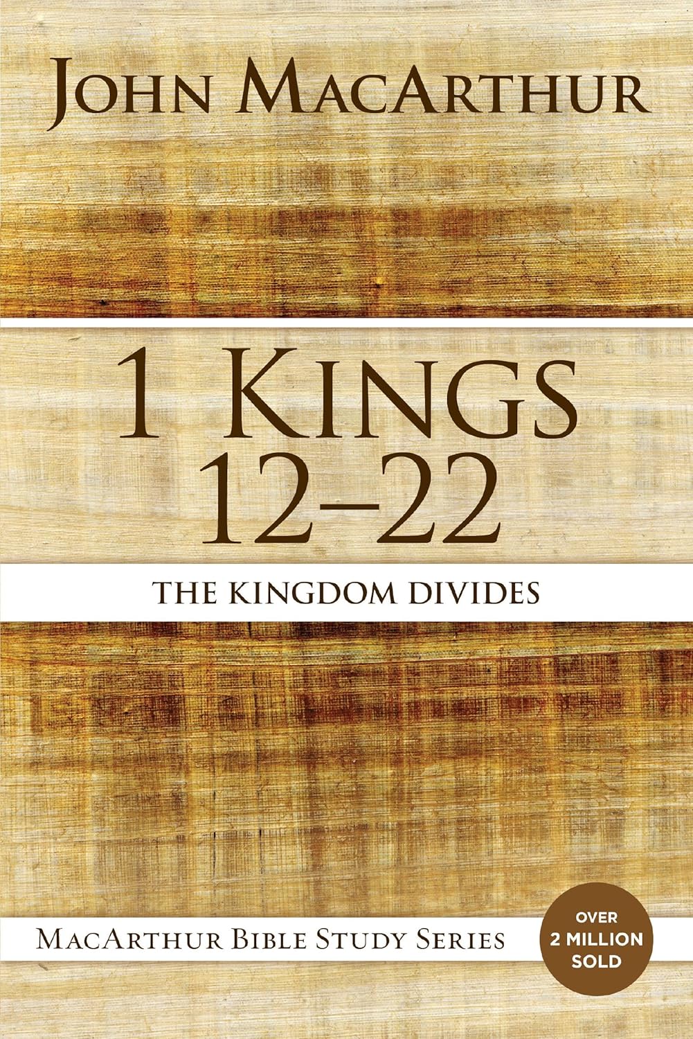 1 Kings 12 to 22 The Kingdom Divides