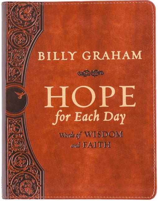 Hope for Each Day Large Deluxe: Words of Wisdom and Faith (a 365-Day Devotional) (Deluxe)