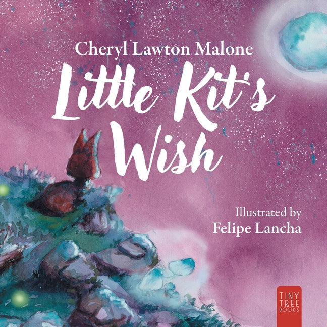 Little Kit's Wish: A Touching Story About Finding Your Heart's Desire for Young Readers
