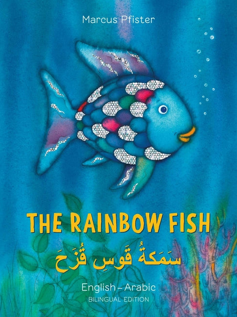 The Rainbow Fish English/Arabic: (Bilingual Edition)