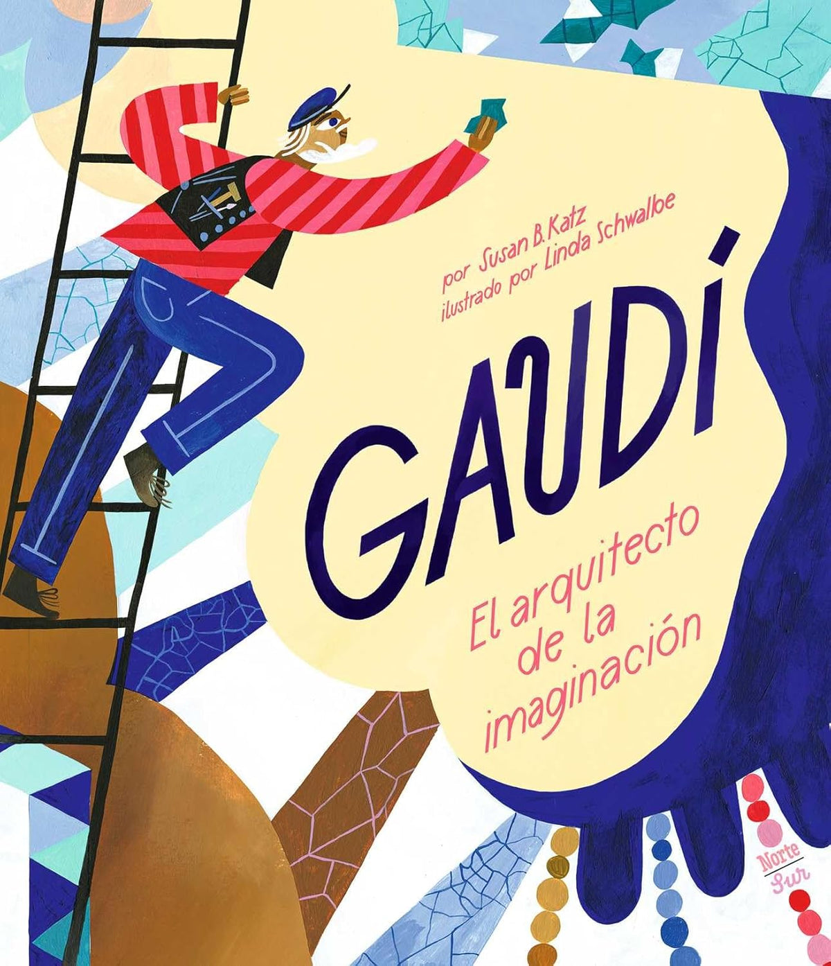 Gaudi-El Arquitecto de la Imaginacion: (Spanish Edition)