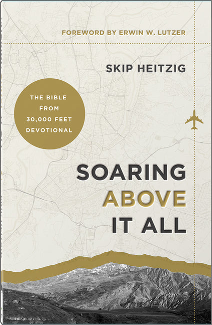 Soaring Above It All: The Bible from 30,000 Feet Devotional
