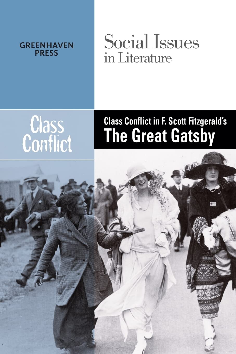 Class Conflict in F. Scott Fitzgerald's the Great Gatsby