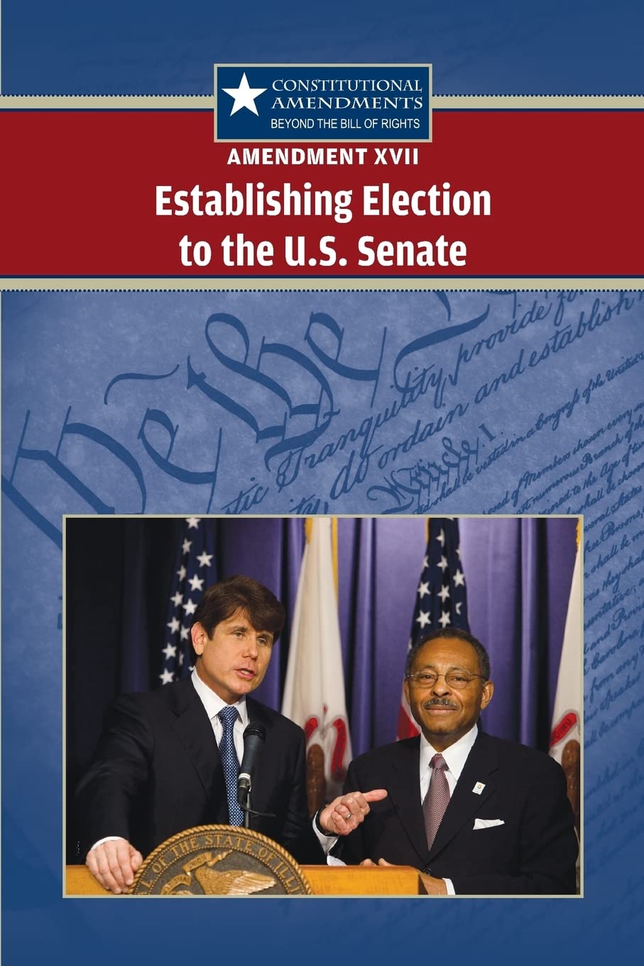 Amendment XVII: Establishing Election to the U.S. Senate