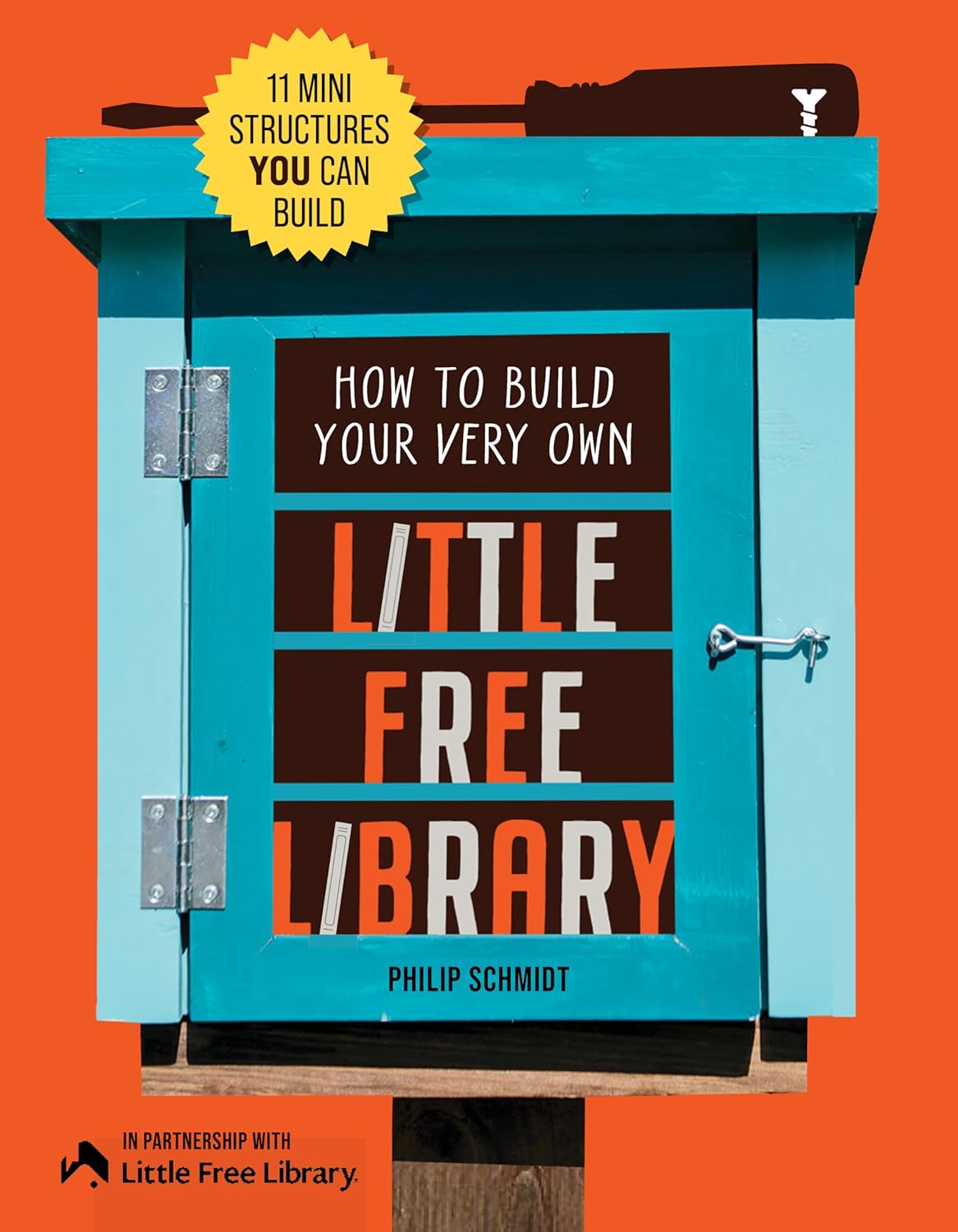How to Build Your Very Own Little Free Library: 11 Mini Structures You Can Build (Revised)