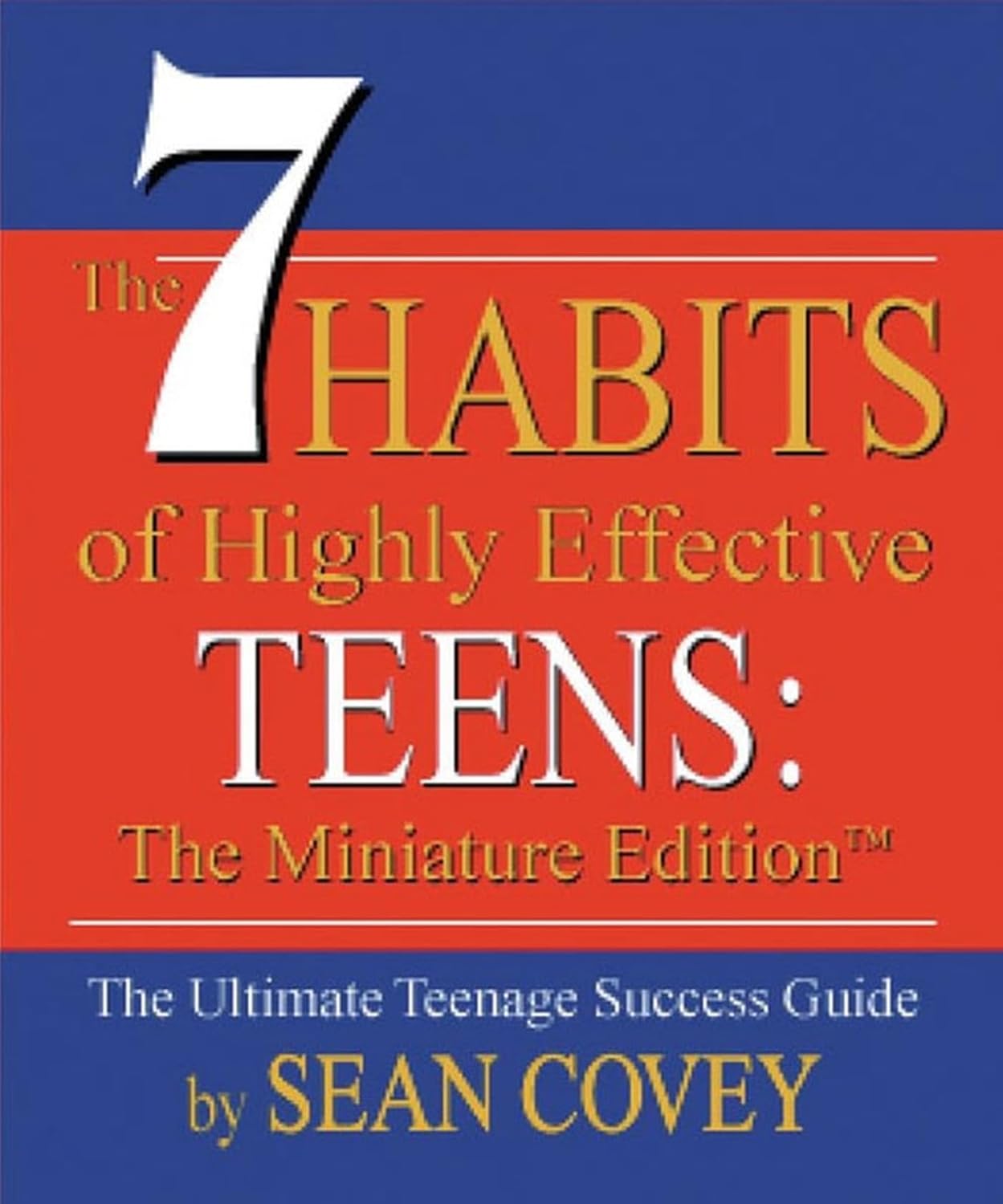 7 Habits of Highly Effective Teens: A Miniature Book (Measures 2-7/8 X 3-3/8 Inches) (Mini)