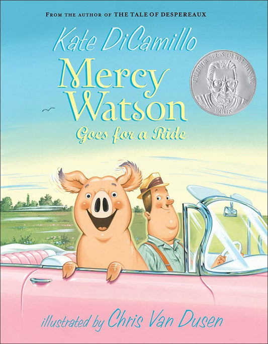 Mercy Watson Goes for a Ride: (A Funny and Heartwarming Chapter Book about a Lovable, Toast-Eating Pig - Perfect for Early Readers and Kids Ages 5-7 i