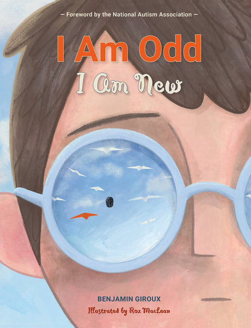 I Am Odd, I Am New: (An Autism Awareness Poem for Children - Teaching Empathy, Inclusion, and Neurodiversity to Kids Ages 5-8)