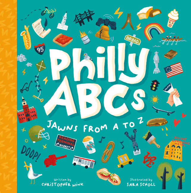 Philly ABCs: Jawns from A to Z