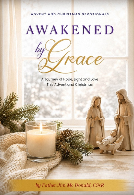 Awakened by Grace: Advent and Christmas Devotionals