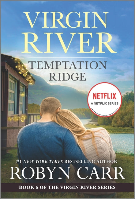 Temptation Ridge: A Virgin River Novel (Reissue)