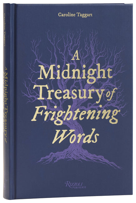 A Midnight Treasury of Frightening Words: The Secret History of Over 300 Macabre and Haunting Words