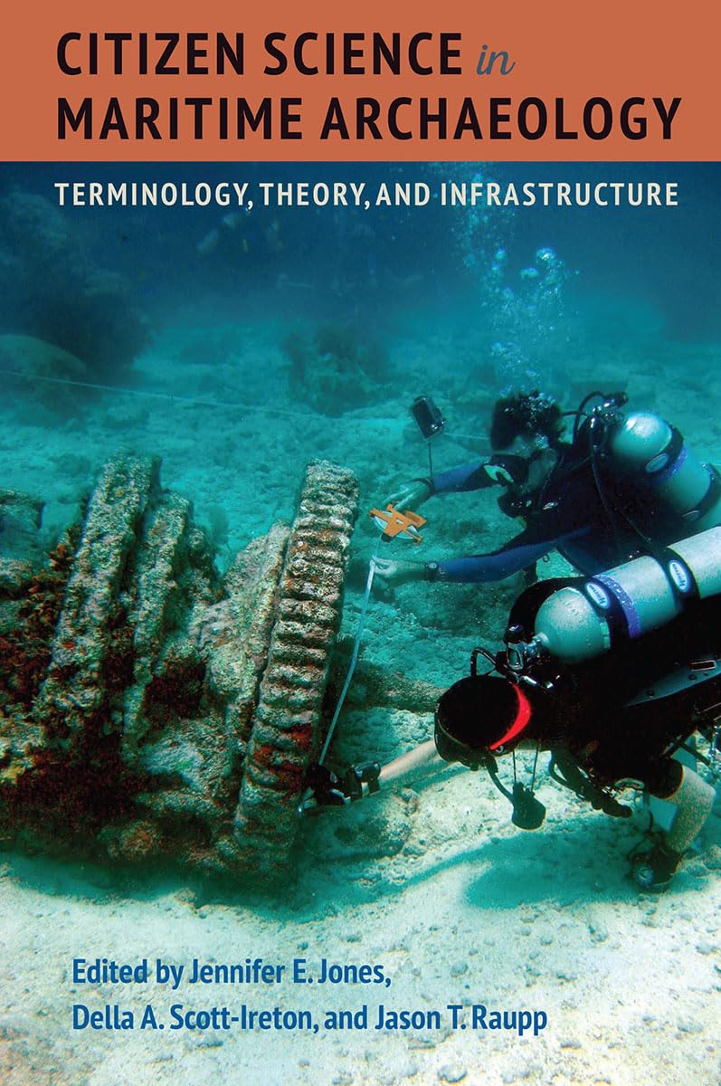 Citizen Science in Maritime Archaeology: Terminology, Theory, and Infrastructure