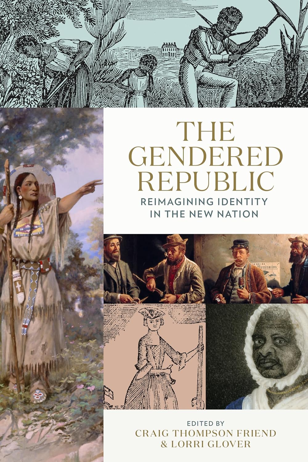 The Gendered Republic: Reimagining Identity in the New Nation