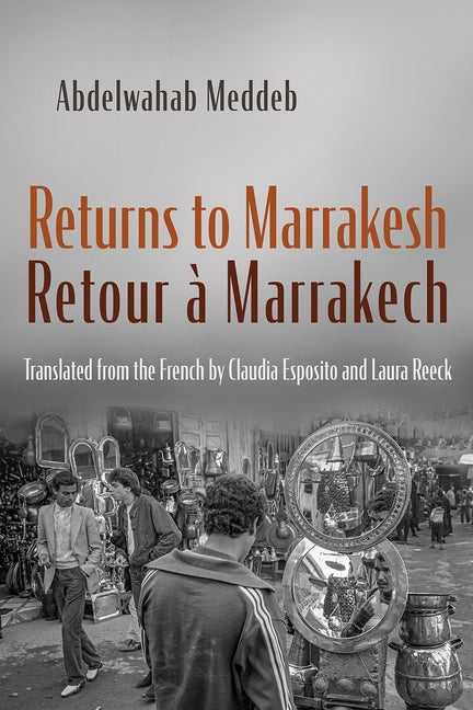 Returns to Marrakesh / Retour A Marrakech