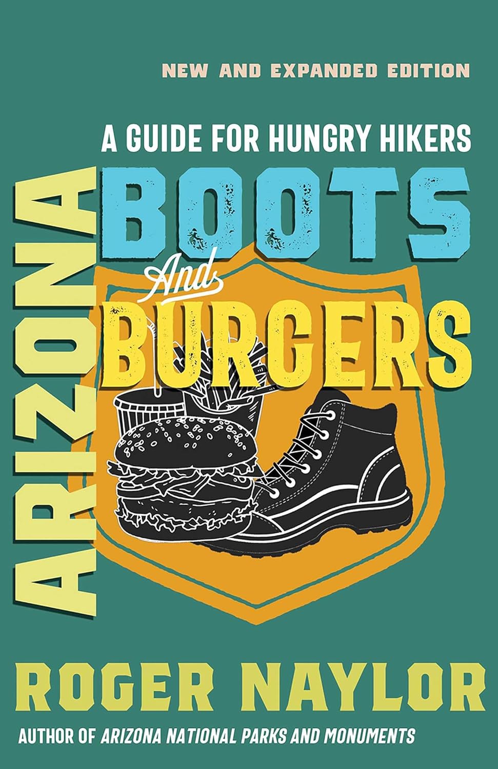 Arizona Boots and Burgers: A Guide for Hungry Hikers