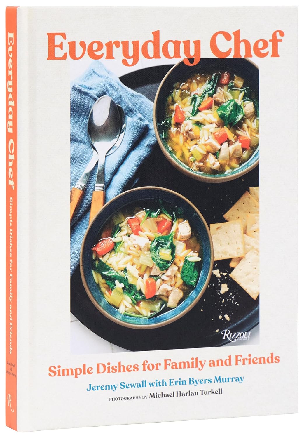 Everyday Chef: Simple Recipes for Family and Friends