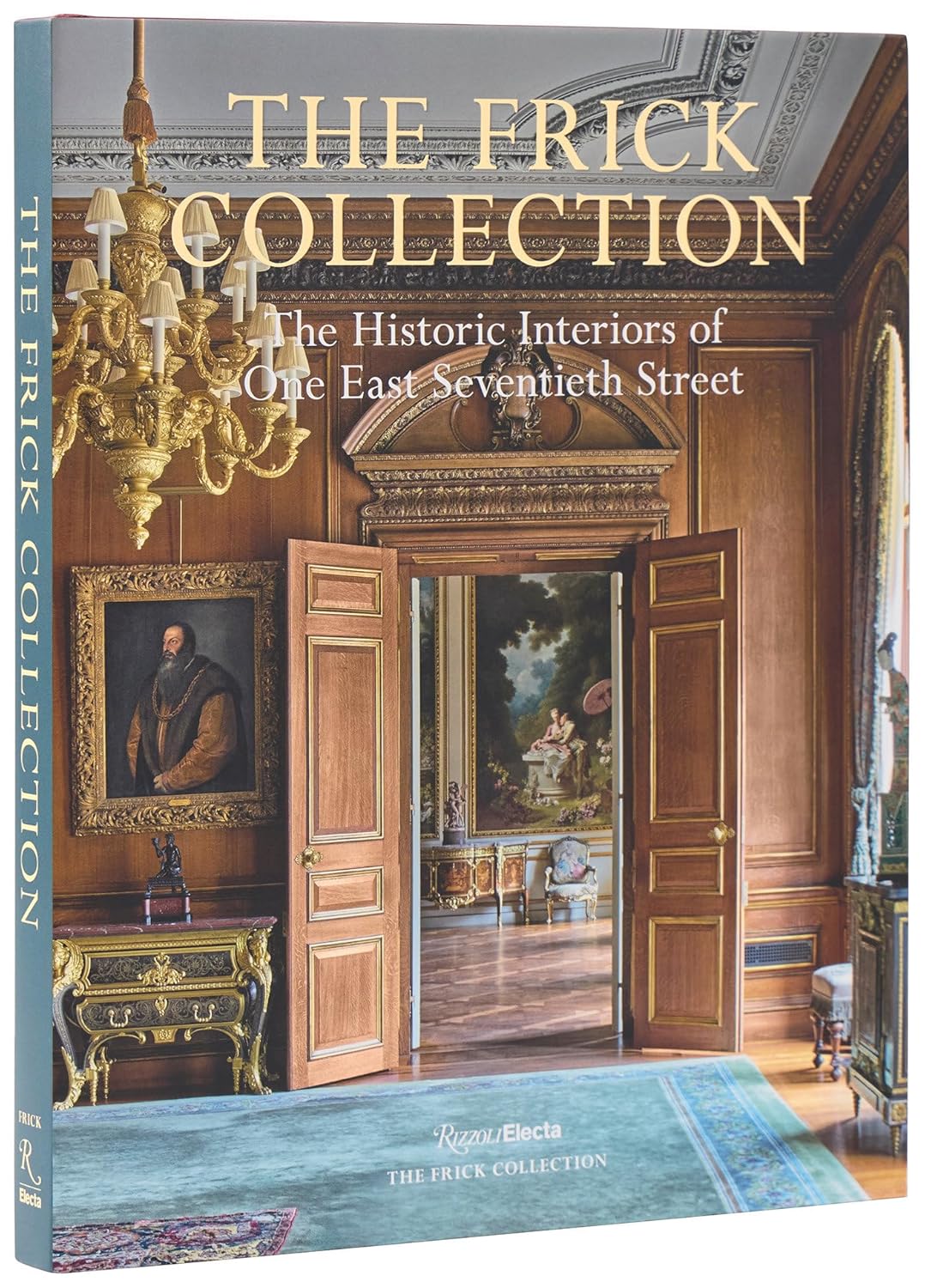 The Frick Collection: The Historic Interiors