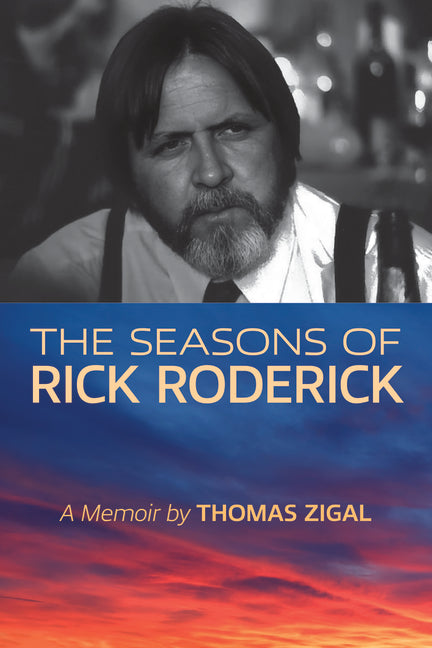 The Seasons of Rick Roderick