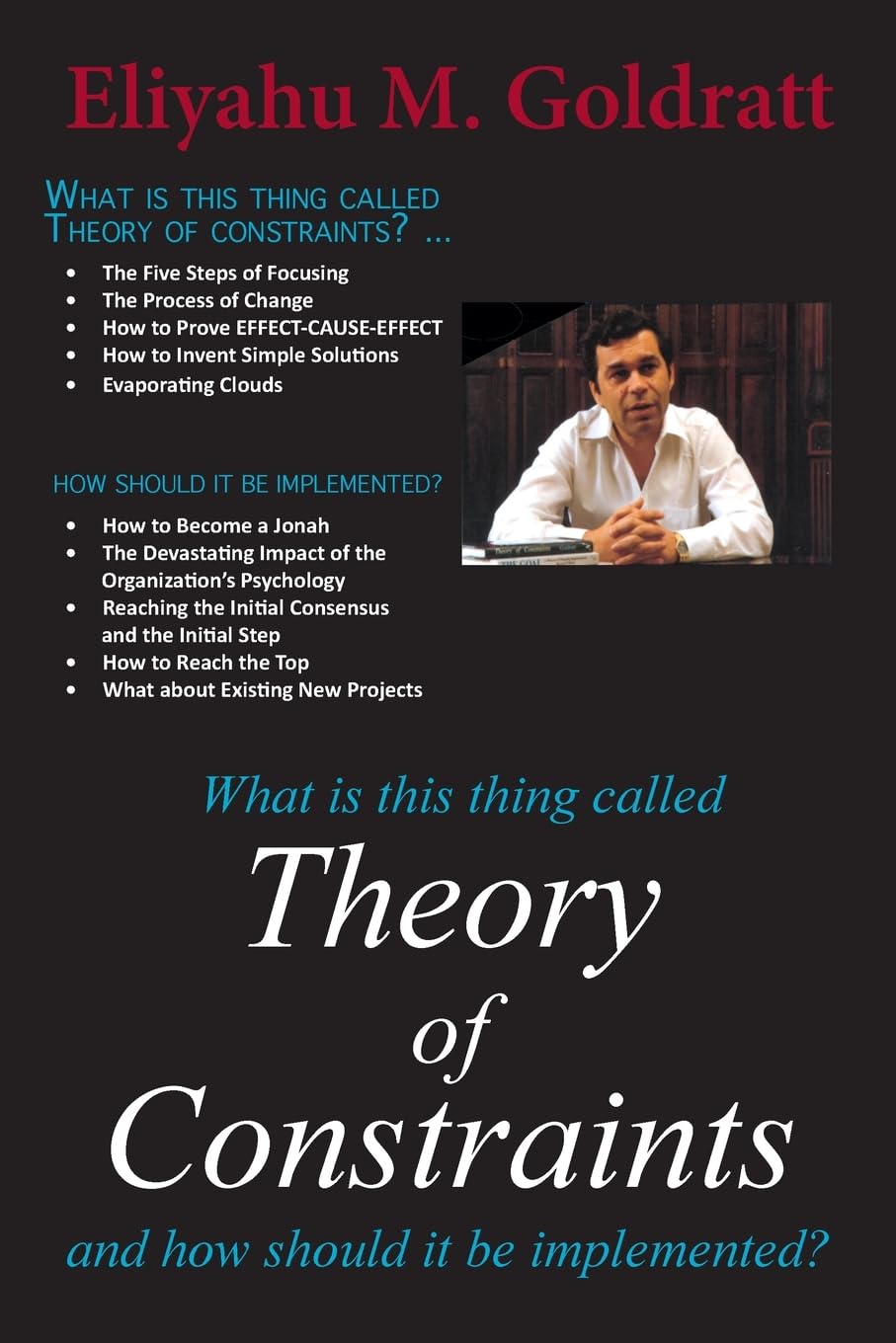 What Is This Thing Called Theory of Constraints