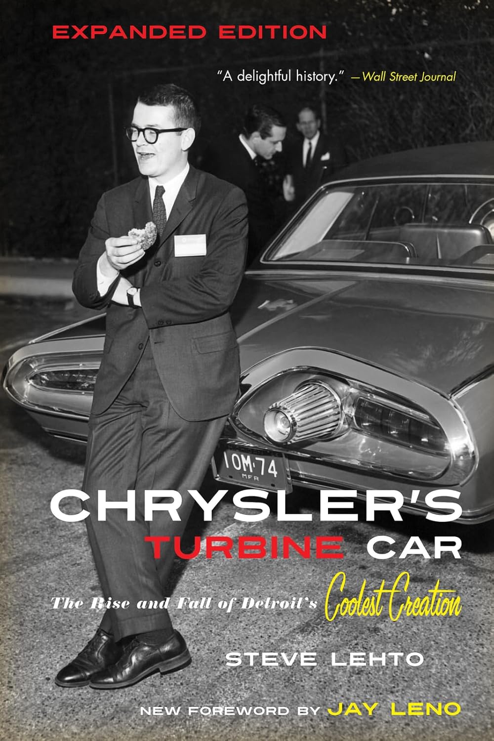 Chrysler's Turbine Car: The Rise and Fall of Detroit's Coolest Creation (Expanded)