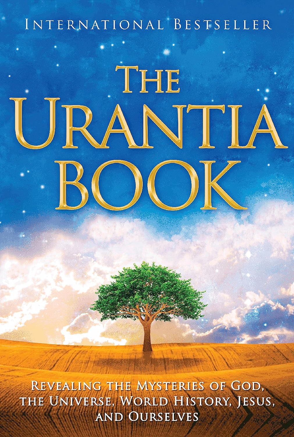 Urantia Book: Revealing the Mysteries of God, the Universe, World History, Jesus, and Ourselves