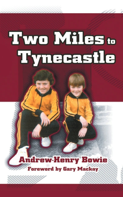 Two Miles to Tynecastle (Standard)