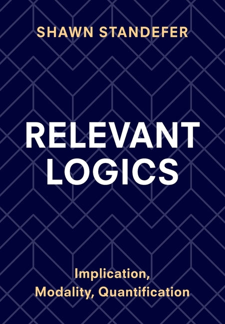 Relevant Logics: Implication, Modality, Quantification