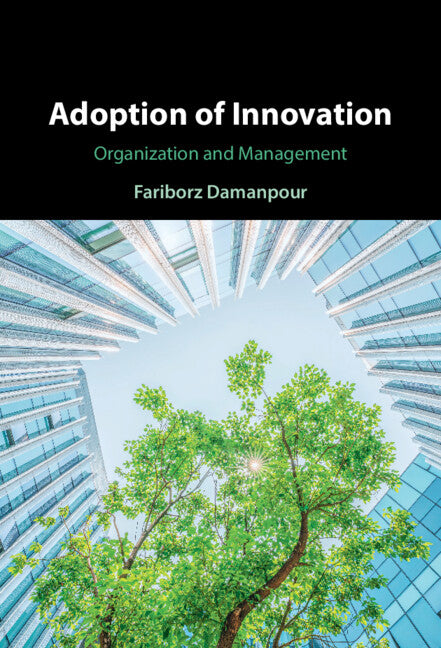 Adoption of Innovation: Organization and Management