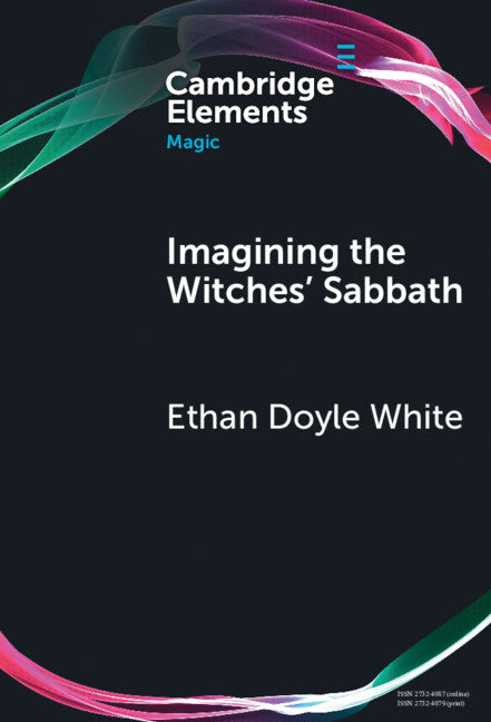 Imagining the Witches' Sabbath: Visions of Darkness Since 1900