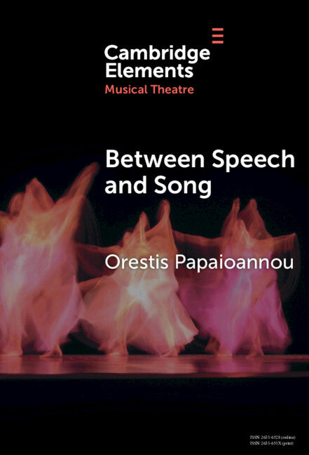 Between Speech and Song: Aspects of Hybrid Voice in Twentieth-Century German Opera