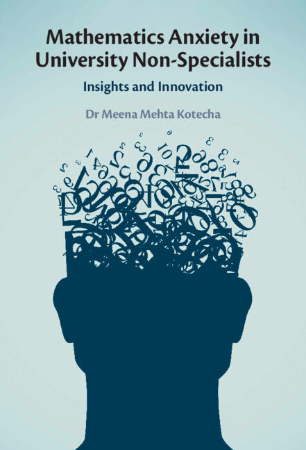 Mathematics Anxiety in University Non-Specialists: Insights and Innovation