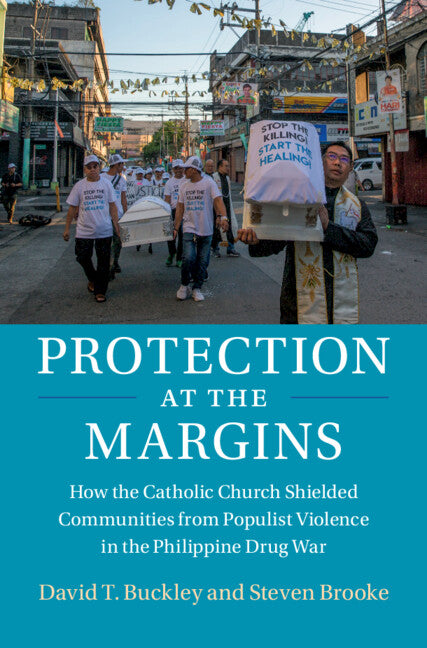 Protection at the Margins: How the Catholic Church Shielded Communities from Populist Violence in the Philippine Drug War