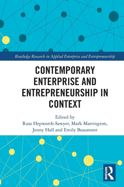 Contemporary Enterprise and Entrepreneurship in Context