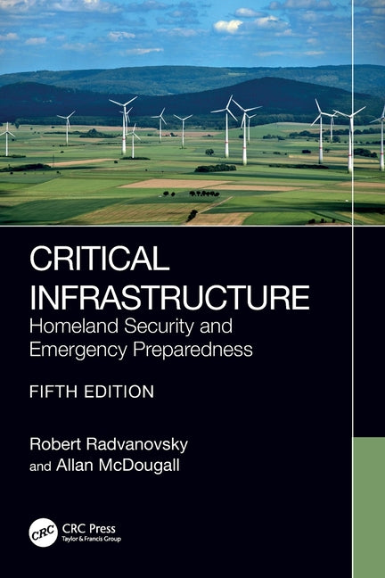 Critical Infrastructure: Homeland Security and Emergency Preparedness