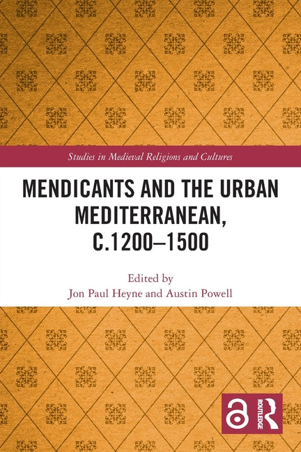 Mendicants and the Urban Mediterranean, c.1200-1500