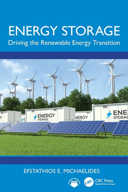 Energy Storage: Driving the Renewable Energy Transition