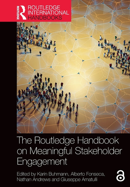 The Routledge Handbook on Meaningful Stakeholder Engagement
