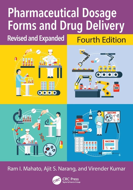 Pharmaceutical Dosage Forms and Drug Delivery: Revised and Expanded